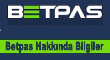 Betpas Hakkında Bilgiler