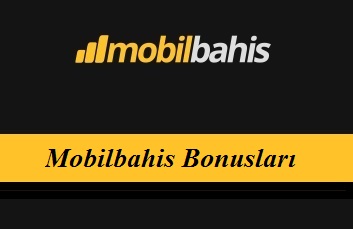 Mobilbahis Bonusları