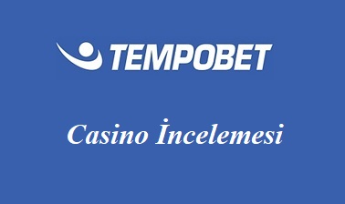 Tempobet Casino İncelemesi