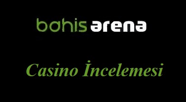 Bahisarena Casino İncelemesi