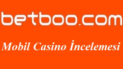 Betboo Mobil Casino incelemesi