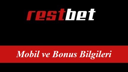 Restbet Mobil ve Bonus Bilgileri