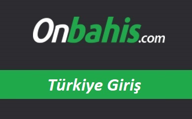 Onbahis Türkiye Giriş