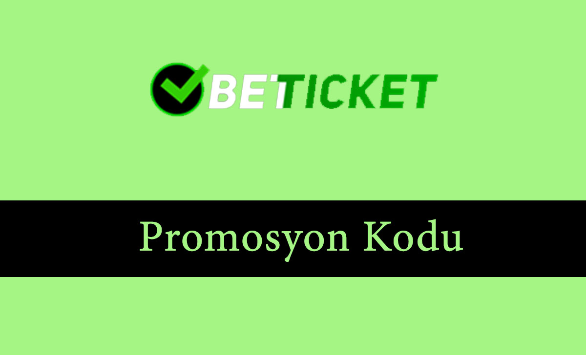 betticketpromosyonkodu