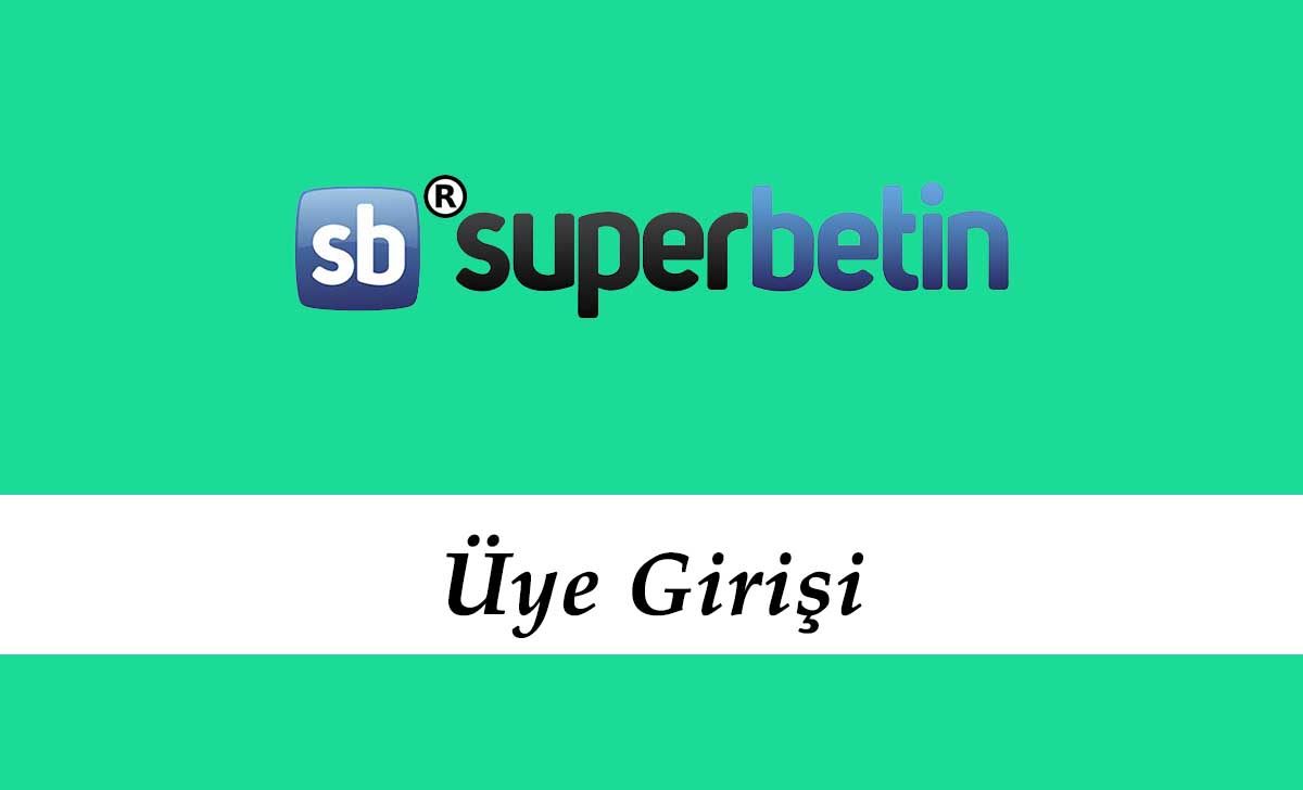 Süperbetin Üye Girişi