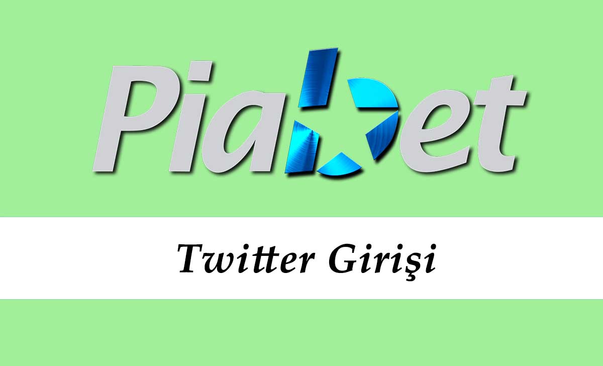 Piabet Twitter Girişi