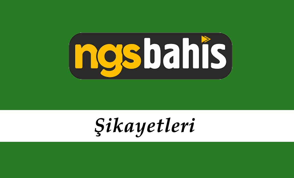 Ngsbahis Şikayetleri