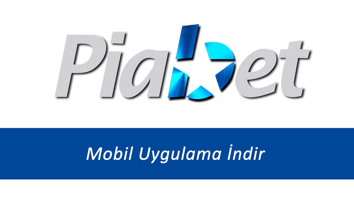 Piabet Mobil Uygulama İndir