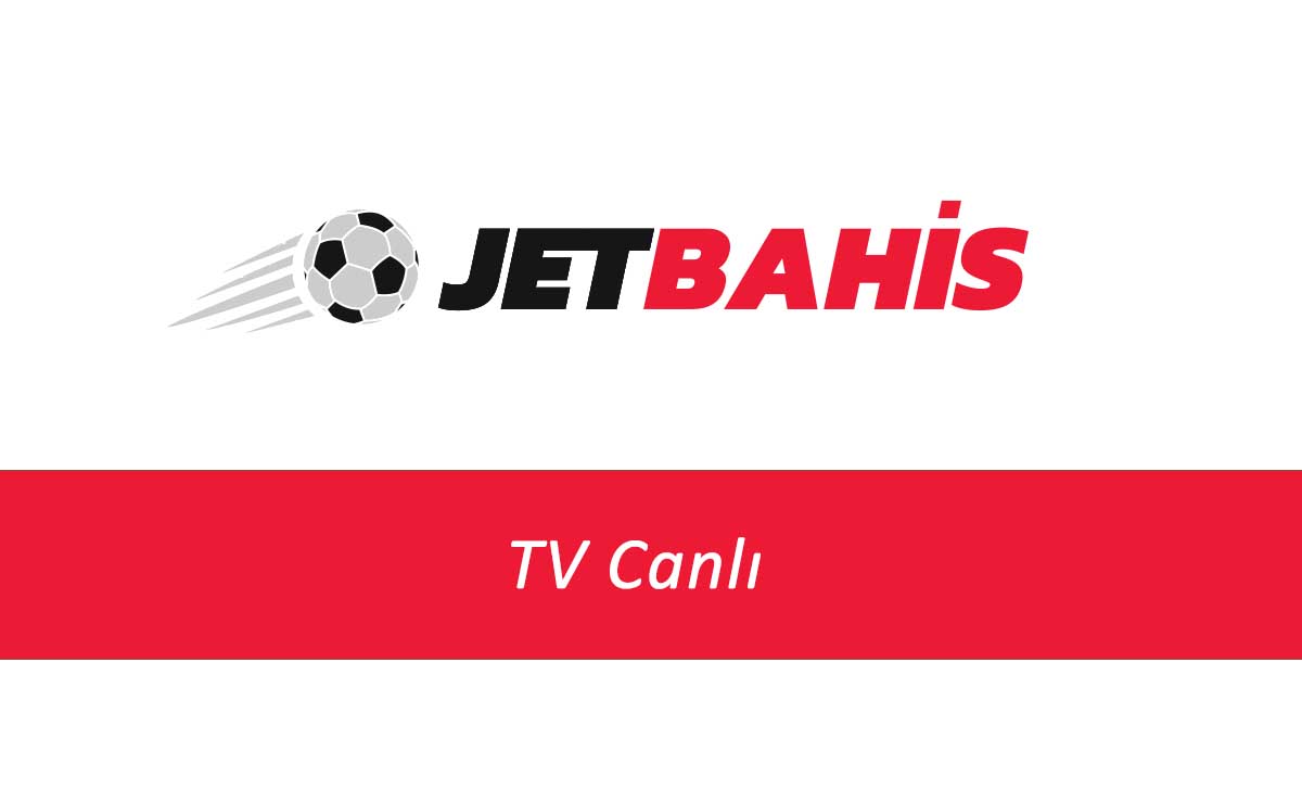 Jetbahis TV Canlı