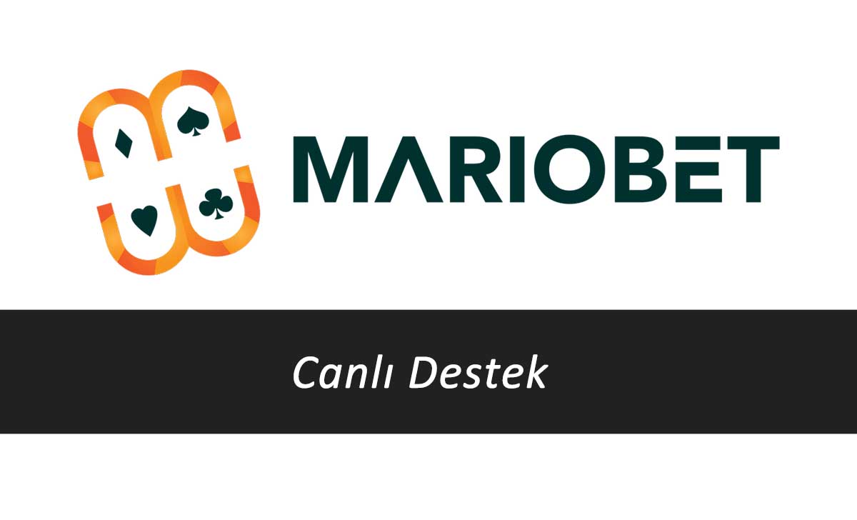 Mariobet Canlı Destek