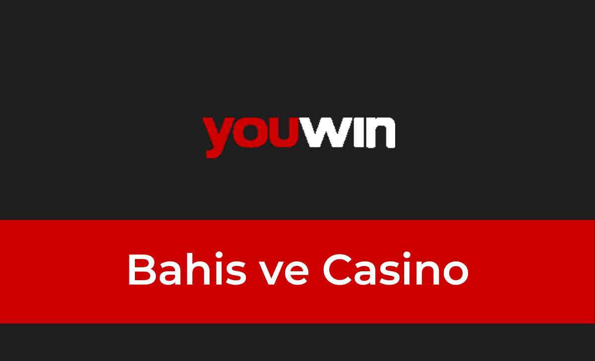 Youwin Bahis ve Casino