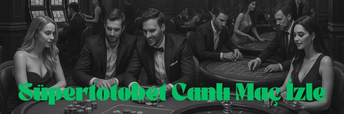 Süpertotobet Canlı Maç İzle